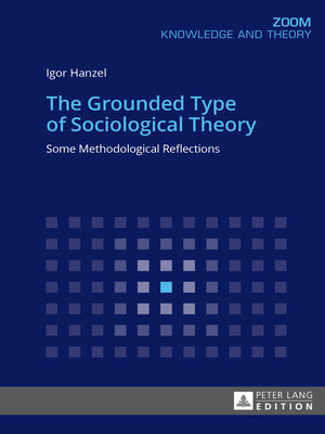 cover image of The Grounded Type of Sociological Theory